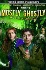 Watch Mostly Ghostly: Have You Met My Ghoulfriend? Movie2k