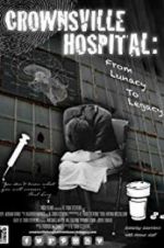 Watch Crownsville Hospital: From Lunacy to Legacy Movie2k