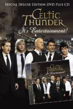 Watch Celtic Thunder Its Entertainment Movie2k