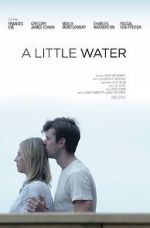 Watch A Little Water Movie2k