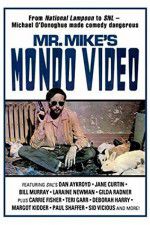 Watch Mr Mike\'s Mondo Video Movie2k