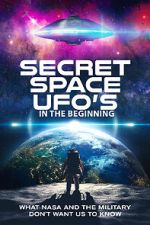 Watch Secret Space UFOs - In the Beginning Movie2k