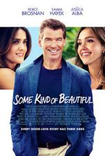 Watch Some Kind of Beautiful Movie2k