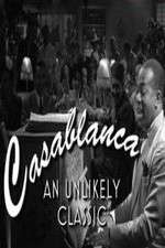 Watch Casablanca: An Unlikely Classic Movie2k