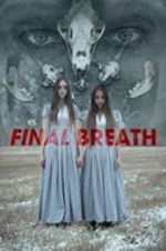 Watch Final Breath Movie2k