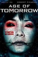 Watch Age of Tomorrow Movie2k