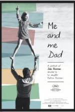 Watch Me and Me Dad Movie2k