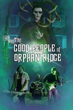 Watch The Good People of Orphan Ridge Movie2k