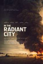 Watch In the Radiant City Movie2k