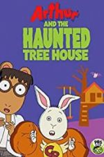 Watch Arthur and the Haunted Tree House Movie2k