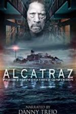 Watch Alcatraz Prison Escape: Deathbed Confession Movie2k