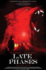 Watch Late Phases Movie2k