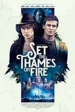 Watch Set the Thames on Fire Movie2k