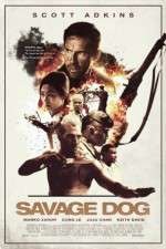 Watch Savage Dog Movie2k