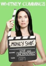 Watch Whitney Cummings: Money Shot Movie2k