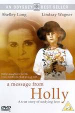 Watch A Message from Holly Movie2k