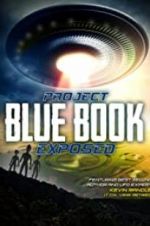 Watch Project Blue Book Exposed Movie2k