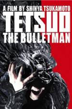 Watch Tetsuo The Bullet Man Movie2k