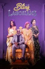 Watch The Bling Lagosians Movie2k