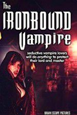 Watch The Ironbound Vampire Movie2k