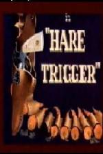 Watch Hare Trigger Movie2k