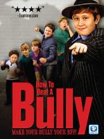 Watch How to Beat a Bully Movie2k