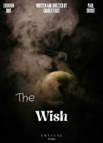 Watch The Wish (Short) Movie2k