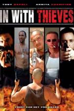 Watch In with Thieves Movie2k