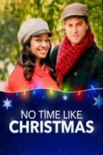 Watch No Time Like Christmas Movie2k