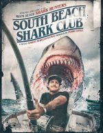 Watch South Beach Shark Club: Legends and Lore of the South Florida Shark Hunters Movie2k
