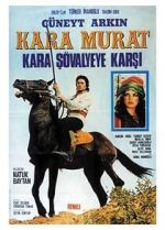 Watch Kara Murat: Kara Svalyeye Karsi Movie2k