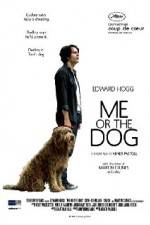 Watch Me or the Dog Movie2k