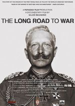 Watch The Long Road to War Movie2k