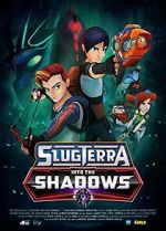 Watch Slugterra: Into the Shadows Movie2k