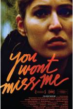 Watch You Wont Miss Me Movie2k