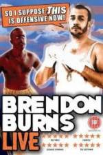 Watch Brendon Burns - So I Suppose This is Offensive Now Movie2k