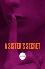 Watch A Sister\'s Secret Movie2k