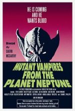 Watch Mutant Vampires from the Planet Neptune Movie2k