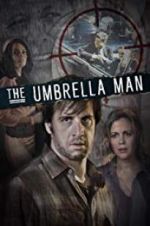 Watch The Umbrella Man Movie2k