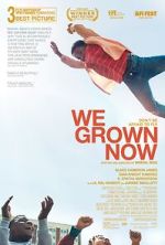 Watch We Grown Now Movie2k