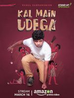 Watch Rahul Subramanian: Kal Main Udega Movie2k