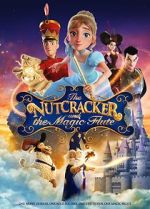 Watch The Nutcracker and the Magic Flute Movie2k