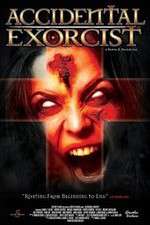 Watch Accidental Exorcist Movie2k