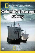 Watch Columbus's Cursed Colony Movie2k