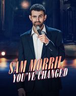 Watch Sam Morril: You've Changed (TV Special 2024) Movie2k