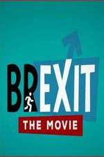 Watch Brexit: The Movie Movie2k