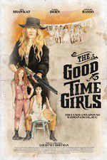 Watch The Good Time Girls Movie2k