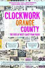 Watch Clockwork Orange County Movie2k