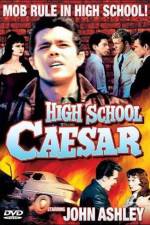 Watch High School Caesar Movie2k