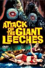 Watch Attack of the Giant Leeches Movie2k